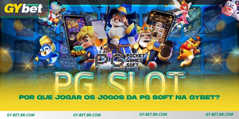 veja por que os jogos da pg soft são uma das principais atrações da gybet